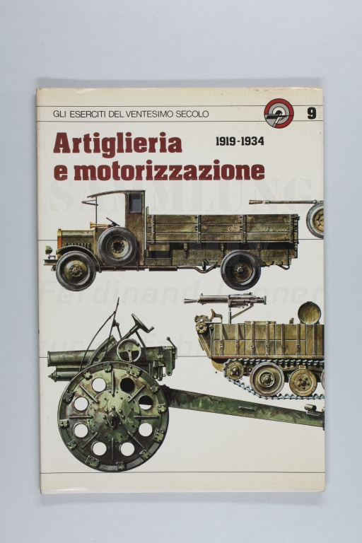 Artiglieria e motorizzazione 1919 - 1934