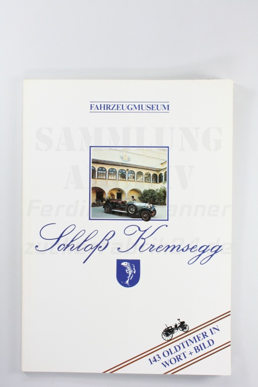 Fahrzeugmuseum Schloss Kremsegg (1991)