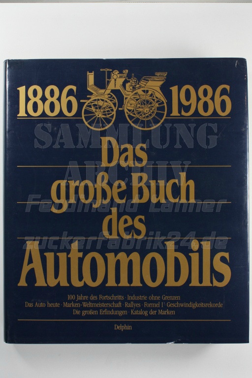 Das große Buch des Automobils - 1886-1986