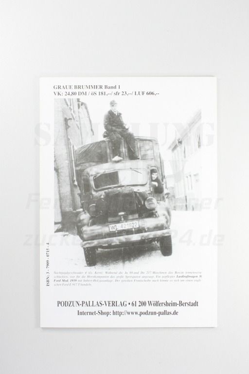 Graue Brummer - Rad- und Kettenfahrzeuge im Einsatz bis 1945