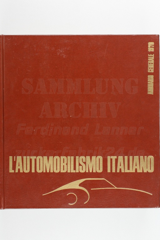 L' automobilismo Italiano - Annuario generale 1970