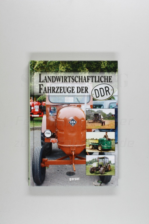 Landwirtschaftliche Fahrzeuge der DDR